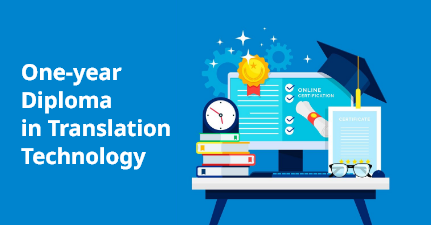 One-year Diploma in Translation Technology